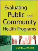 EBOOK Evaluating Public and Community Health Programs