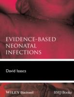 EBOOK Evidence-Based Neonatal Infections
