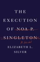 EBOOK Execution of Noa P. Singleton