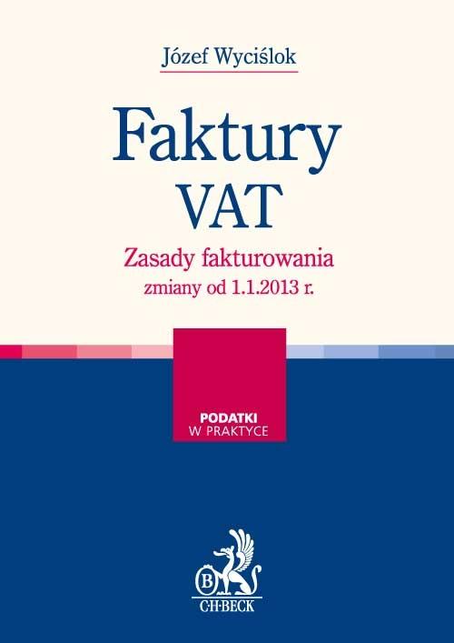 EBOOK Faktury VAT. Zasady fakturowania - zmiany od 1.1.2013 r.