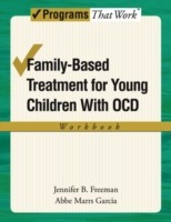 EBOOK Family-Based Treatment for Young Children with OCD Workbook
