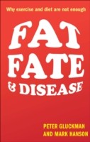 EBOOK Fat, Fate, and Disease:Why excercise and diet are not enough