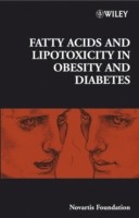 EBOOK Fatty Acid and Lipotoxicity in Obesity and Diabetes