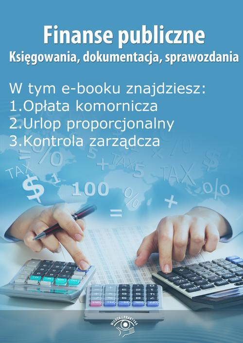 EBOOK Finanse publiczne. Księgowania, dokumentacja, sprawozdania, wydanie czerwiec 2014 r.