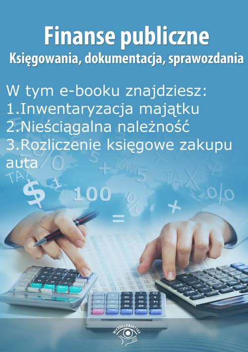 EBOOK Finanse publiczne. Księgowania, dokumentacja, sprawozdania, wydanie wrzesień 2014 r.