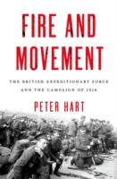 EBOOK Fire and Movement: The British Expeditionary Force and the Campaign of 1914
