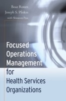 EBOOK Focused Operations Management for Health Services Organizations