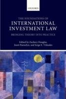 EBOOK Foundations of International Investment Law: Bringing Theory into Practice
