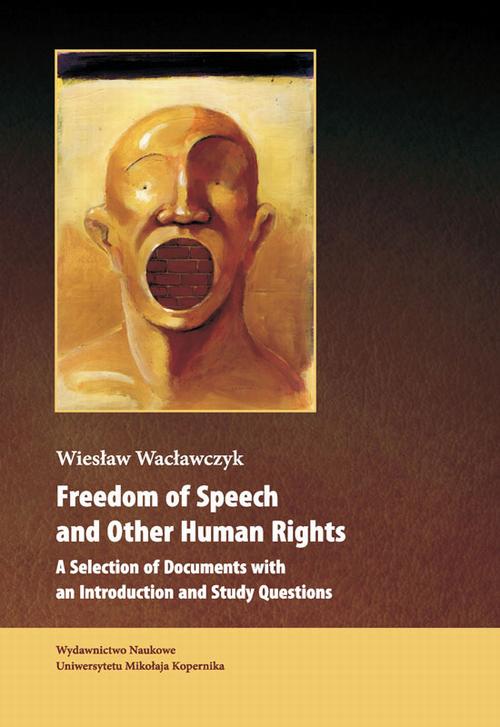 EBOOK Freedom of Speech and Other Human Rights. A Selection of Documents with an Introduction and St