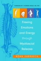 EBOOK Freeing Emotions and Energy Through Myofascial Release