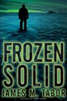 EBOOK Frozen Solid: A Novel