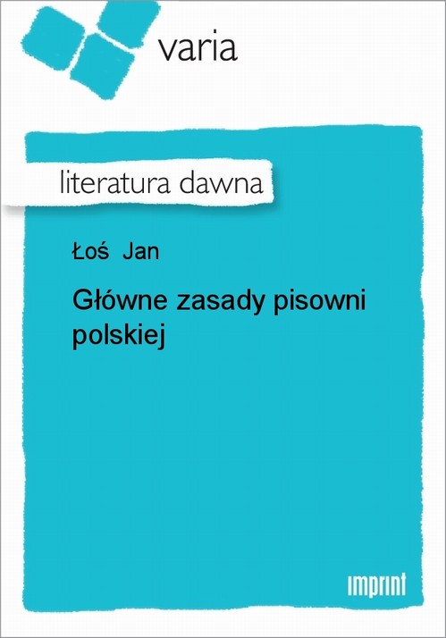 EBOOK Główne zasady pisowni polskiej