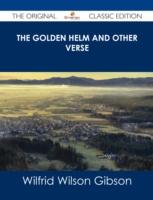 EBOOK Golden Helm and Other Verse - The Original Classic Edition
