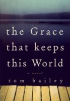 EBOOK Grace That Keeps This World