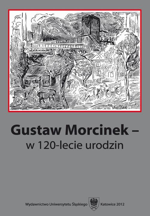 EBOOK Gustaw Morcinek - w 120-lecie urodzin