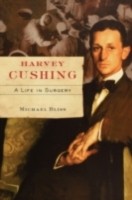 EBOOK Harvey Cushing A Life in Surgery