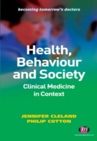 EBOOK Health, Behaviour and Society: Clinical Medicine in Context