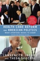 EBOOK Health Care Reform and American Politics: What Everyone Needs to Know, Revised and Updated Edi