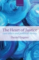 EBOOK Heart of Justice Care Ethics and Political Theory