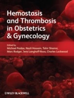 EBOOK Hemostasis and Thrombosis in Obstetrics and Gynecology