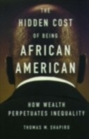 EBOOK Hidden Cost of Being African American:How Wealth Perpetuates Inequality