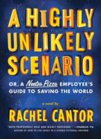 EBOOK Highly Unlikely Scenario, or a Neetsa Pizza Employee's Guide to Saving the World