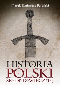 EBOOK Historia Polski średniowiecznej