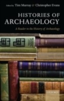 EBOOK Histories of Archaeology A Reader in the History of Archaeology