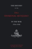 EBOOK History of the 33rd Divisional Artillery in the War