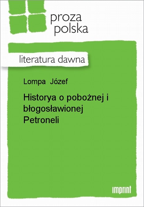 EBOOK Historya o pobożnej i błogosławionej Petroneli