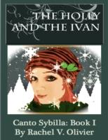 EBOOK Holly and the Ivan  Canto Sybilla: Book I