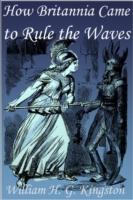 EBOOK How Britannia Came to Rule the Waves