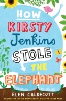 EBOOK How Kirsty Jenkins Stole the Elephant