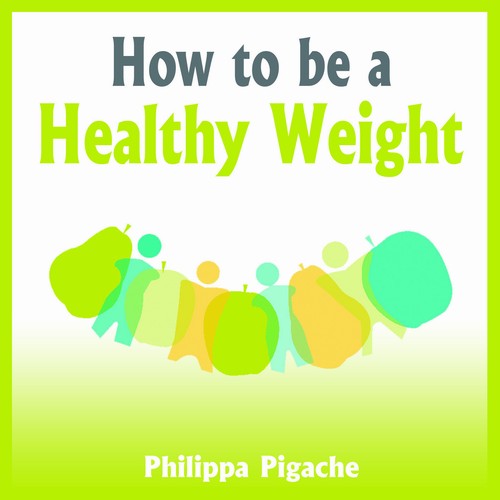 EBOOK How to be a Healthy Weight