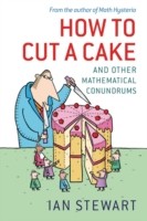 EBOOK How to Cut a Cake: And other mathematical conundrums