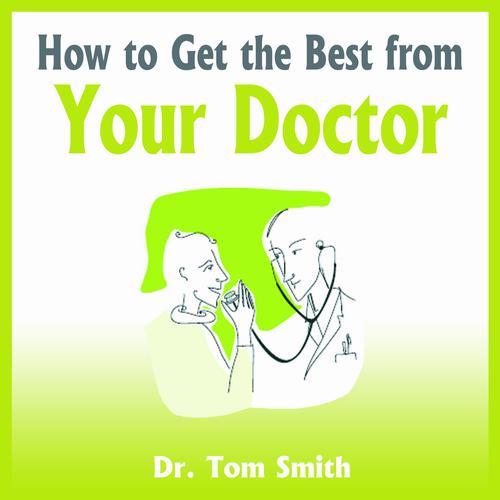 EBOOK How to Get the Best from Your Doctor