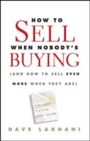 EBOOK How To Sell When Nobody's Buying