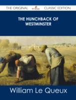 EBOOK Hunchback of Westminster - The Original Classic Edition