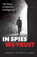 EBOOK In Spies We Trust: The Story of Western Intelligence