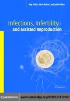 EBOOK Infections, Infertility, and Assisted Reproduction