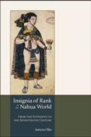 EBOOK Insignia of Rank in the Nahua World