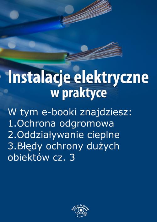 EBOOK Instalacje elektryczne w praktyce, wydanie kwiecień 2014 r.