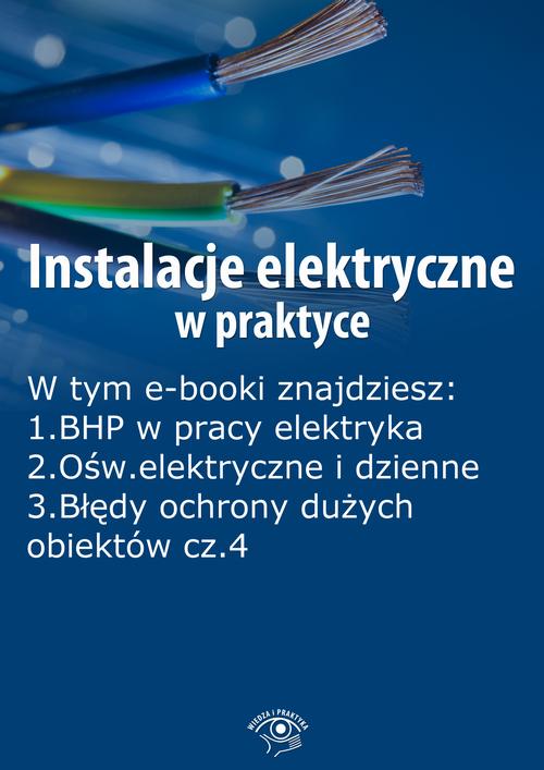 EBOOK Instalacje elektryczne w praktyce, wydanie maj 2014 r.