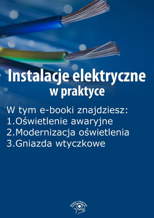 EBOOK Instalacje elektryczne w praktyce, wydanie sierpień 2014 r.