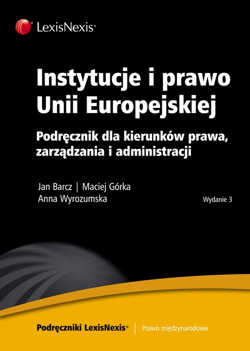 EBOOK Instytucje i prawo Unii Europejskiej