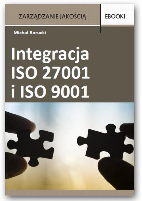 EBOOK Integracja ISO 27001 i ISO 9001
