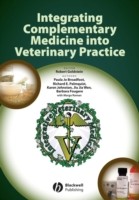 EBOOK Integrating Complementary Medicine into Veterinary Practice