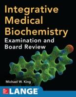 EBOOK Integrative Medical Biochemistry: Examination and Board Review