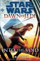 EBOOK Into the Void: Star Wars (Dawn of the Jedi)