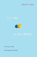 EBOOK Is It Me or My Meds? Living with Antidepressants